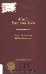 Music East and West  Essays in Honor of Walter Kaufmann（ PDF版）