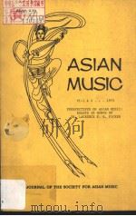 ASIAN MUSIC  VI-1 & 2 1975     PDF电子版封面    DR.LAURENCE E.R.PICKEN 