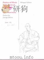 POETICS OF MUSIC:in the Form of Six Lessons     PDF电子版封面    Igor Stravinsky 
