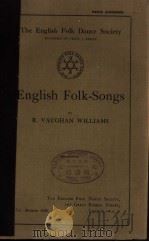English Folk-Songs     PDF电子版封面    R.VAUGHAN WILLIAMS 
