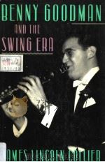 Benny Goodman and the Swing Era（1989 PDF版）