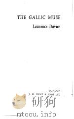 THE GALLIC MUSE     PDF电子版封面    LAURENCE DAVIES 