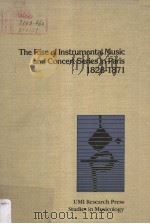 THE RISE OF INSTRUMENTAL MUSIC AND CONCERT SERIES IN PARIS     PDF电子版封面  0835710439   