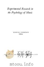 Experimental Research in the Psychology of Music     PDF电子版封面    EDWIN GORDON 