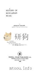 A HISTORY OF HUNGARIAN MUSIC   1902  PDF电子版封面    JULIUS KALDY 