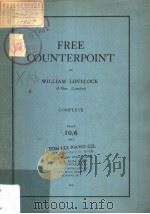 FREE COUNTERPOINT     PDF电子版封面    WILLIAM LOVELOCK 