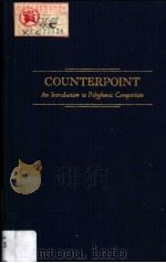 COUNTERPOINT An Introduction to Polyphonic Composition     PDF电子版封面  0306795205  HUGO KAUDER 