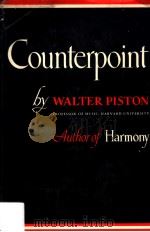 COUNTERPOINT     PDF电子版封面  0393097285  Walter Piston 