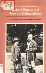 THE CORRESPONDENCE BETWEEN  RICHARD STRAUSS AND HUGO VON HOFMANNSTHAL（1961 PDF版）