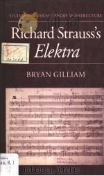 Richard Strauss's Elektra     PDF电子版封面  0193132141  BRYAN GILLIAM 