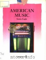 AMERICAN MUSIC     PDF电子版封面  0582036402  Sonia Eagle 