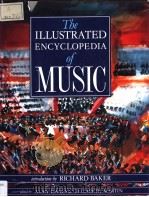The ILLUSTRATED ENCYCLOPEDIA of MUSIC   1990  PDF电子版封面  0831748400  ALAN ISAACS & ELIZABETH MARTIN 