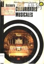 DICCIONARIO DE CELEBRIDADES MUSICALES     PDF电子版封面     