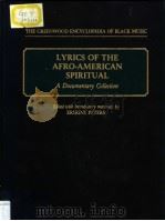 LYRICS OF THE AFRO-AMERICAN SPIRITUAL     PDF电子版封面  0313262381   