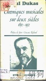 Chroniques musicales sur deux siecles 1892-1932     PDF电子版封面    Jean-Vincent Richard 