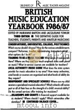 BRITISH MUSIC EDUCATION YEARBOOK   1986  PDF电子版封面  0946890099  Marianne Barton  Jacqueline Fo 