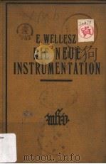 DIE NEUE INSTRUMENTATION 90     PDF电子版封面    EGON WELLESZ 