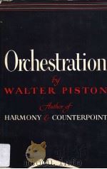 ORCHESTRATION     PDF电子版封面  0393097404  WALTER PISTON 
