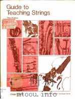 Guide to Teaching Strings Third Edition     PDF电子版封面  0697036030  W.Westphal 