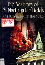 The Academy of St Martin in the Fields   1981  PDF电子版封面  0718120493   