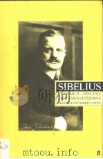 SIBELIUS  VOLUME Ⅱ 1904-1914     PDF电子版封面  0571088333   
