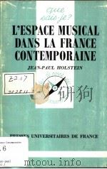 L'espace musical dans La France contemporaine   1988  PDF电子版封面  213040197X   