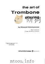 THE ART OF TROMBONE PLAYING     PDF电子版封面     