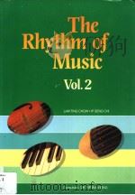 THE RHYTHM OF MUSIC VOLUME 2     PDF电子版封面     