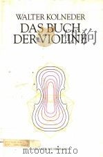 Das Buch der Violine Bau Geschichte Spiel Padagogik Komposition     PDF电子版封面  3254001788   