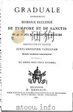 GRADUALE ROMANAE ECCLESIAE     PDF电子版封面    JUXTA EDITIONEM VATICANAM 