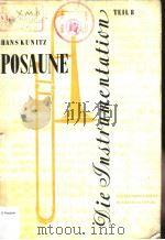 POSAUNE DIE INSTRUMENTATION     PDF电子版封面    DR HANS KUNITZ 
