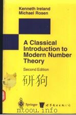 A Classical Introduction to Modern Number Theory     PDF电子版封面  7506201143   