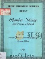 CHAMBER MUSIC FROM HAYDN TO BARTOK Second Edition   1998  PDF电子版封面  0899172679  Harold Gleason and Warren Beck 