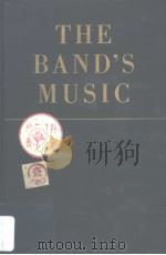 THE BAND'S MUSIC   1938  PDF电子版封面    RICHARD FRANKO GOLDMAN 