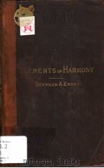 ELEMENTS of HARMONY     PDF电子版封面    STEPHEN A.EMERY 