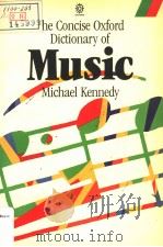 THE CONCISE OXFORD DICTIONARY OF MUSIC  THIRD EDITION     PDF电子版封面  0193113201  MICHAEL KENNEDY 