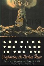 LOOKING THE TIGER IN THE EYE     PDF电子版封面  0060204141   