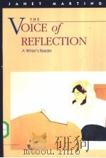 the voice of reflection:a writer's reader     PDF电子版封面  0673469344   