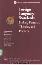 foreign language standards:linking research theories and prctices     PDF电子版封面  084429375X   
