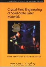 crystal-field engineering of solid-state laser materials     PDF电子版封面  0521593492   