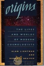 Origins the lives and worldx of modern cosmologists（ PDF版）