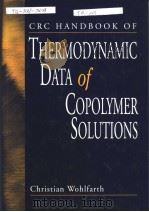 thermodynamic data of copolymer solutions     PDF电子版封面  0849310741   