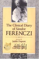 The Clinical Diary of Sandor Ferenczi     PDF电子版封面     