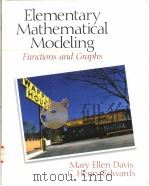 Elementary Mathematical Modeling     PDF电子版封面  0130962023   