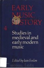 EARLY MUSIC HISTORY 4 STUDIES IN MEDIEVAL AND EARLY MODERN MUSIC（ PDF版）