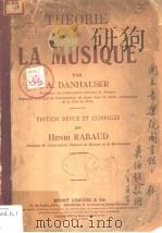 THEORIE DE LA MUSICQUE     PDF电子版封面    A.DANHAUSER 