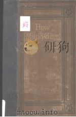 HOW MUSIC GREW FROM PREHISTORIC TIMES TO THE PRESENT DAY  SECON EDITION（ PDF版）