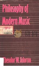PHILOSOPHY OF MODERN MUSIC     PDF电子版封面    THEODOR W.ADORNO 