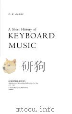 A SHORT HISTORY OF KEYBOARD MUSIC（ PDF版）