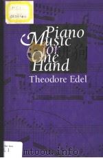PIANO MUSIC FOR ONE HAND     PDF电子版封面  0253319056  THEODORE EDEL 